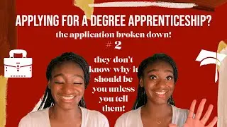 DEGREE APPRENTICESHIP APPLICATION BREAKDOWN - SOLICITOR APPRENTICESHIP PT 2• Apprenticeish