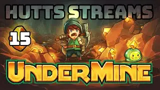 Othermine Update! - Hutts Streams Undermine Ep15