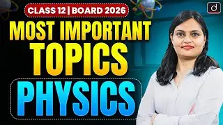 CBSE Class 12 Physics 2026 | High Weightage Topics | BOARD + CUET | Drishti CUET & CLAT