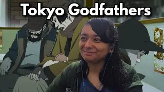 Tokyo Godfathers Movie Reaction