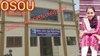 OSOU!ODISHA STATE OPEN UNIVERSITY!SAMBALPUR!GM UNIVERSITY CAMPUS @VlogWithAnkitaPradhan ODISHA