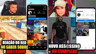 REAÇÃO DO RED AO SABER SOBRE O ASS4SSINO DA RUA 18! NOVO ASS4SSINO APARECEU NOO COMPLEXO! GTA RP
