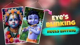 Eye's Blinking Trending Reels Video Editing ll Instagram Trending Reels Editing ll Deepak Editz