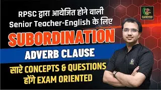 Subordination Adverb Clause Part - 4 for 2nd Grade English 2025 | By Manish Mangal Sir