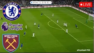 🔴 Chelsea vs West Ham United LIVE | English Premier League 2026 | eFootball PES 2021 Gameplay