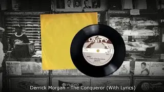 Derrick Morgan - The Conqueror (With Lyrics)