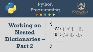Working on Nested Dictionaries (via JSON Files)  Part 2