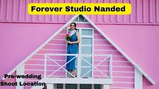 Forever Studio Nanded | Pre-Wedding shoot | beautiful Location | Photography & videography