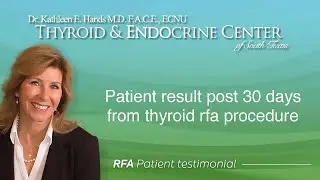 Patient thyroid radiofrequency ablation (rfa) results 30 days after