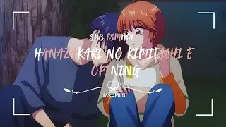 Hanazakari No Kimitachi E | Opening Sub Espa&ntilde;ol Full | Yoasobi Adrena ᡣ𐭩