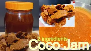 Pure and Special COCO JAM | just 2 ingredients| Easy Recipe