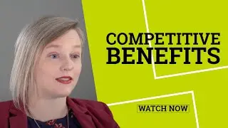 Competitive Benefits