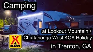 [JWYao TV] Camping at Lookout Mountain / Chattanooga West KOA Holiday in Trenton, GA.