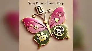 SavvyPreneur Power Drop | From Vision to Victory: The Rise of The Savvy Lifestyle Empire