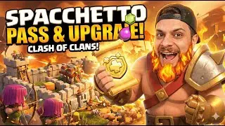SPENDO TUTTO! 😱 Nuovo Pass Battaglia + UPGRADE MASSIVO su Clash of Clans!