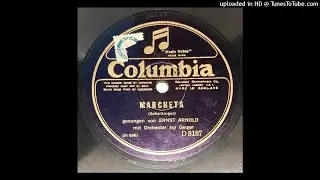 Marcheta - Ernst Arnold + Isy Geiger Orchester - 1926