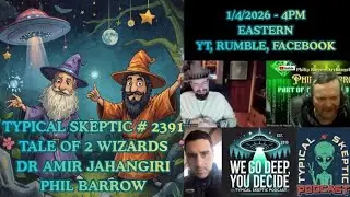 A Tale of Two Wizards - Live Readings & Healings - Dr Amir & Phil Barrow - TSP # 2391