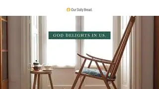 Singing Over Us | Audio Reading | Our Daily Bread Devotional | May 10, 2021