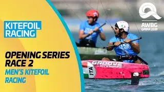 Kitefoil Racing | Men's Opening Series - Race 2 | ANOC World Beach Games Qatar 2019 | Full Length