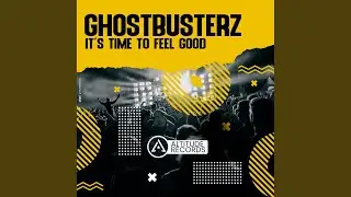 It's Time to Feel Good (Original Mix)