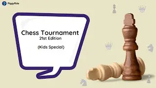 Chess Tournament - 21st Edition (Kids Special)