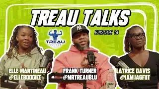 🎙️Treau Talks Podcast Ep. 14: Journey to Bodybuilding Heights & Life Beyond w/ Elle Boogie & JagFit