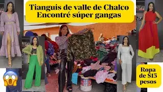 Vamos al Tianguis de Valle de Chalco por ropa de $15 pesos súper bonita ✅