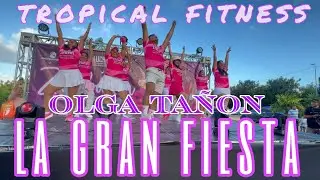 LA GRAN FIESTA, OLGA TA&Ntilde;ON, #zumba #baile #zumbachoreos
