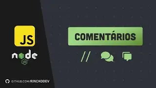 Comentários - 03 - Curso de javascript em NodeJs