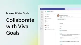 Getting started with Microsoft Viva Goals - Collaborate