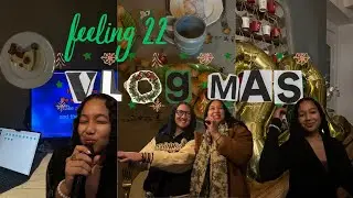 VLOGMAS 1 :  feeling 22 around family ft some karaoke