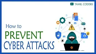 HOW  TO PREVENT CYBER ATTACK | TAMIL CODERS