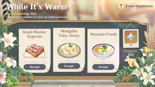 [Genshin Impact] Event - While It&rsquo;s Warm | Day 7 - Good Hunter Express