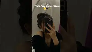 Hide face insta filters 🫠✨#shortsyoutube #explorepage #explorepage#filters #instagram#ytviral#yt