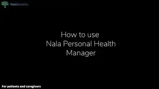 How to use your Nala Personal Health Manager mobile app