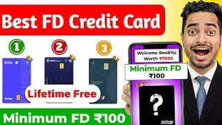 Top 3 FD-Based Credit Cards 2025 | Best Credit Cards Against Fixed Deposit in India | FD Credit Card
