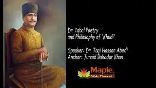 Dr. Iqbal's Poetry and Philosophy of 'Khudi'