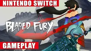 Bladed Fury Nintendo Switch Gameplay