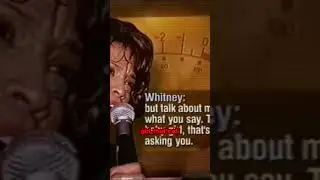 Whitney on Media Scrutiny  'Watch What You Say'
