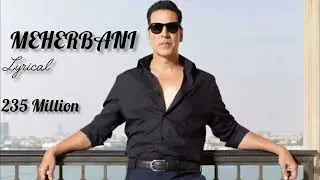 MEHERBANI ❤️ | Akshay Kumar 
