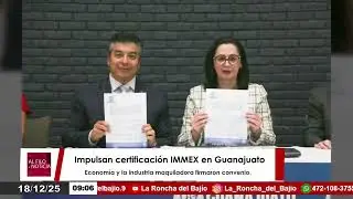 Firman convenio para fortalecer certificaci&oacute;n IMMEX en Guanajuato