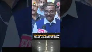 #ISRO's 100th mission launch a proud moment for #India: Chairman #VNarayanan