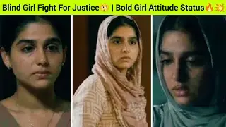 Blind Girl Fight For Justice | Bold Blind Girl #viral #attitudestatus #whatsappstatus #anaswararajan