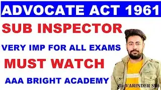 Advocate Act 1961 full Lecture : [ Advocate act 1961 MCQ ]