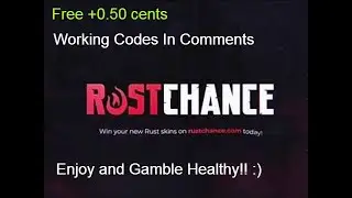 RustChance.Com (Working Codes in comments) Free 0.50 cents Gamble Healthy!!! :) [Code:3 