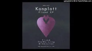 Konplott - Fixed (Original Mix) [Be as One Imprint]