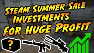 CS GO Investments: Best Skins To Buy During The Steam Summer Sale