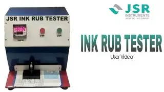 JSR - Ink Rub Tester || How to User Ink Rub Tester?