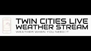 Twin Cities Live Weather Stream