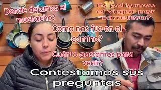 Donde Dejamos el Muchacho❓Contestamos Sus Preguntas Es peligroso viajar por carretera ❓